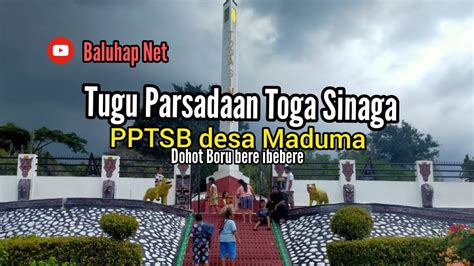 Tugu Parsadaan Toga Sinaga Urat Samosir Punguan Pptsb Boru Bere