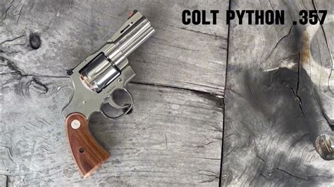 Colt Python 357 Magnum 3 Inch And Official Police Walnut Panel Grips Colts Python Revolver357