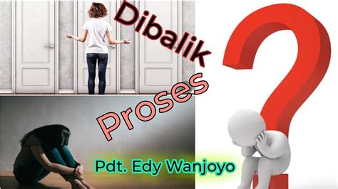 Dibaik Proses Pdt Edy Wanjoyo YouTube