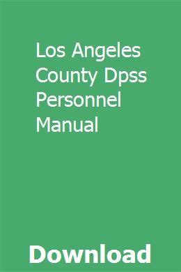 La County Dpss Personnel Manual