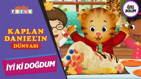 Kaplan Daniel'ın Dünyası 🐯 | İyi ki Doğdum! 🤩 | MinikaÇOCUK - YouTube