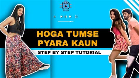 Hoga Tumse Payara Kaun Dance Tutorial Viral Reel Dance Steps Hoga