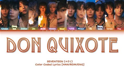 SEVENTEEN 세븐틴 DON QUIXOTE COLOR CODED LYRICS HAN ROM ENG YouTube