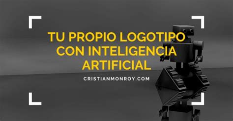 Crea Tu Propio Logotipo Con Inteligencia Artificial Gratis Y En Solo 3