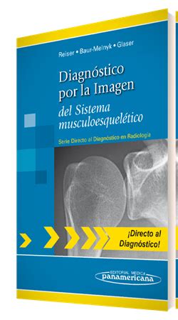 Diagnóstico por la Imagen del Sistema musculoesquelético MEDILIBRO