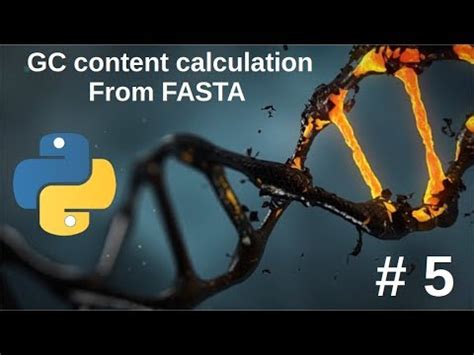 Python For Bioinformatics How To Calculate Gc For Multiple Dna