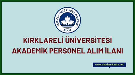 K Rklareli Niversitesi Akademik Personel Alacak Akademikadro Net