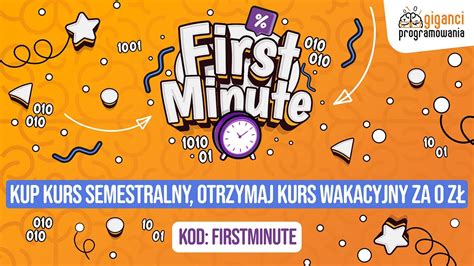 Zam W Kurs Semestralny Z Kodem Firstminute A Otrzymasz Kurs Wakacyjny