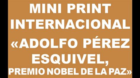 Concurso Mini Print Internacional Adolfo Pérez Esquivel Premio Nobel