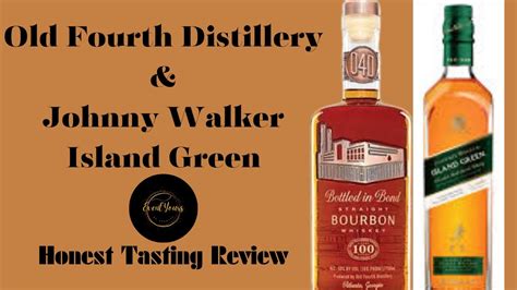 Taste And Review Of Old Fourth Distillery BIB Bourbon And Johnny Walker