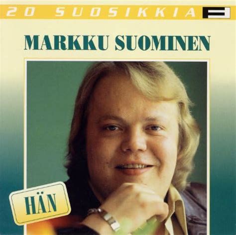 Play 20 Suosikkia Hän by Markku Suominen on Amazon Music