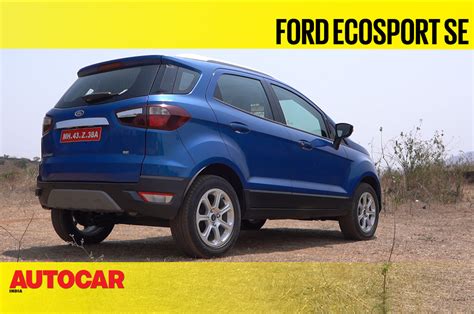 2021 Ford Ecosport Se First Look Walkaround Video Autocar India