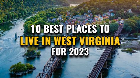 Best Places To Live In West Virginia For Youtube