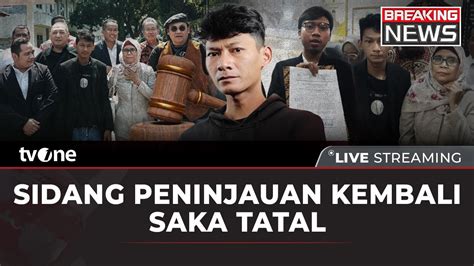 BREAKING NEWS SIdang PK Saka Tatal Dalam Kasus Vina TvOne YouTube