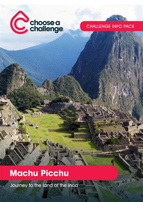 Choose A Challenge Information Packs - Machu Picchu Trek Information ...