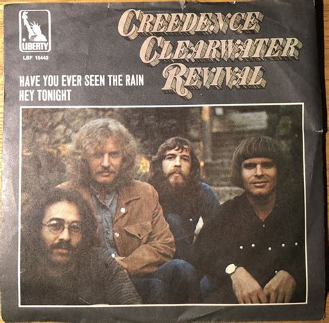 Creedence Clearwater Revival Have You Ever Seen The Rain Hey Tonight 1970 Vinyl Discogs