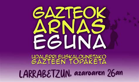 Gazteok Arnas Eguna Izango Da Azaroaren 26an Larrabetzun Eta Autobusa