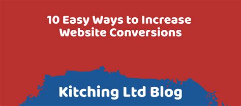 Easy Ways To Increase Website Conversions