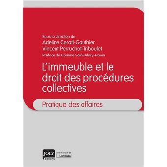 L immeuble et le droit des procedures collectives broché Adeline