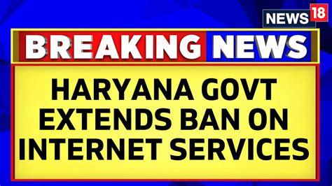 Watch Haryana Government Extends Ban On Internet Services In 7 Districts Till February 15 News