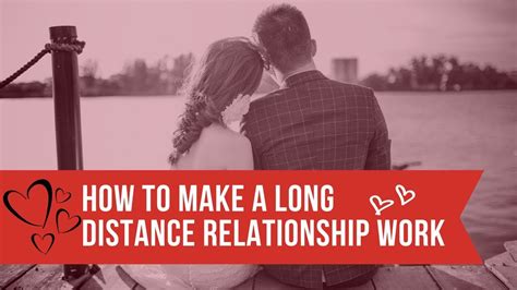 Best Tips On How To Make A Long Distance Relationship Work Youtube