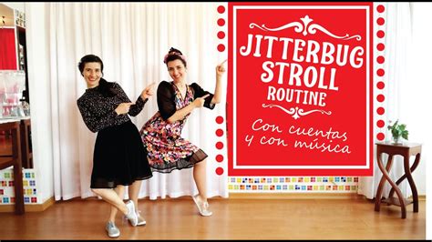 JITTERBUG STROLL ROUTINE Por qué caminar si podemos bailar YouTube