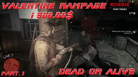 Red Dead Redemption Ii Valentine Rampage Mort Ou Vif Part