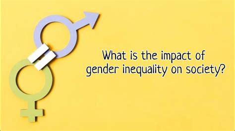 Effects Of Gender Inequality Youtube