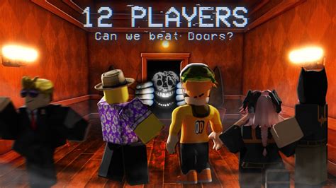 Can We Beat Doors With 12 Players Roblox Youtube