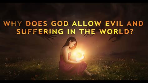 Ep Why Does God Allow Evil And Suffering In The World Ankerberg