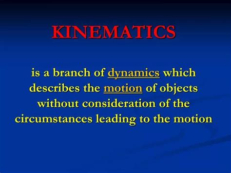 Ppt Kinematics Powerpoint Presentation Free Download Id 6951014