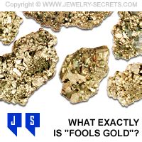 fools gold jewelry secrets