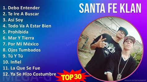 S A N T A F E K L A N Mix Grandes Xitos S Music Top