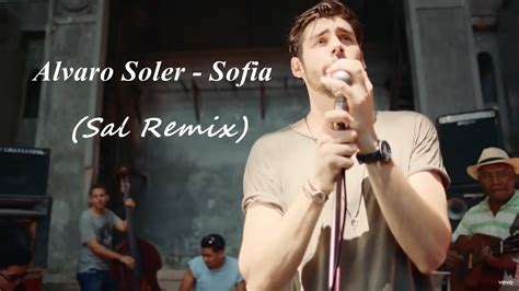 alvaro soler sofiasal italo remix youtube