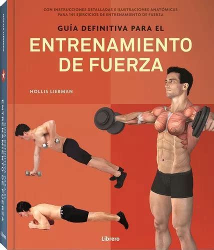 Guía Definitiva Para El Entrenamiento De Fuerza Ejercicios Meses Sin Interés