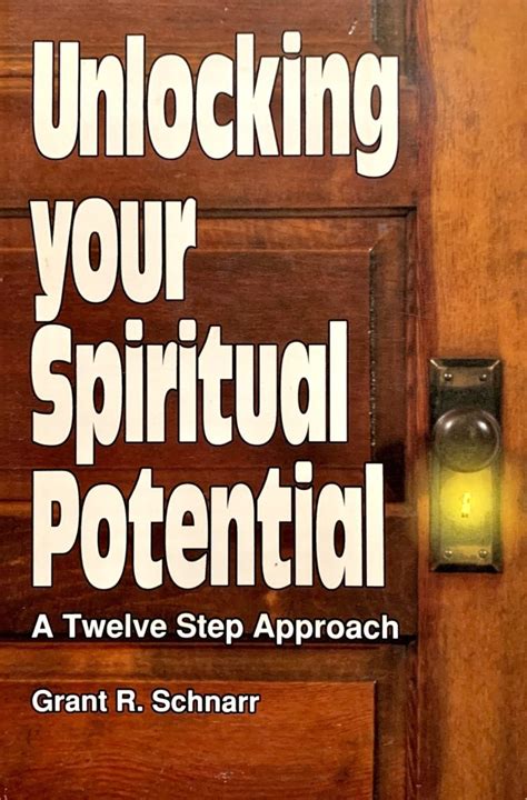 Unlocking Your Spiritual Potential A Twelve Step Approach New Church