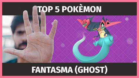 Top 5 Pokèmon Tipo Fantasma Por Stat Top 5 Ghost Type Pokemon Youtube