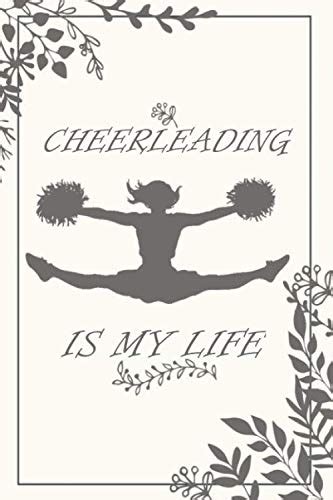 Cheerleading Is My Life I Belive In You Lined Journal Notebook For