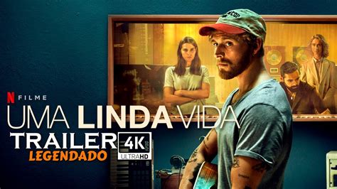 Uma Linda Vida 2023 Trailer 4k Legendado Netflix YouTube