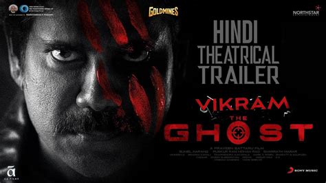 The Ghost Hindi Trailer Vikram The Ghost Hindi Trailer Release