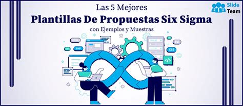 Las 5 Mejores Plantillas De Propuestas Six Sigma Con Ejemplos Y Muestras