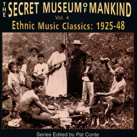 Vol 4 Secret Museum Of Mankin Secret Museum Of Mankind Secret Museum