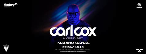 Factory 93 Carl Cox At Vanguard