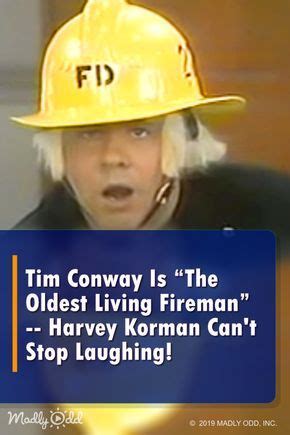 "Tim Conway Is 'The Oldest Living Fireman' -- Harvey Korman Can't Stop Laughing" — #TimConway # ...