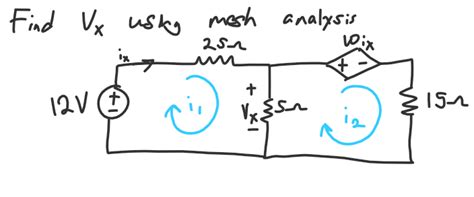 Solved How To Solve A For Vx With A Mesh Analysis And A Dependent Voltage Source Course Hero