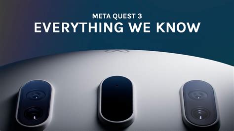 Meta Quest 3: Price, Specs, Features, Release & Everything We Know ...