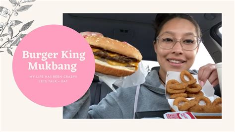 My Life Is Insane Burger King Mukbang Burps And Burgers Bacon King Stacker Sides Youtube