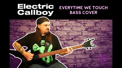 BASS COVER Electric Callboy Everytime We Touch YouTube