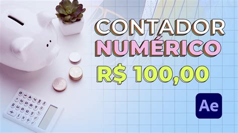 Contador NumÉrico Em Reais No After Effects Tutorial Projeto Free