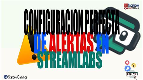 Como Configurar Alertas Para Facebook Gaming Con Streamlabs Android